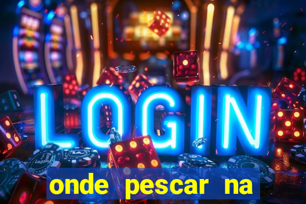 onde pescar na represa billings
